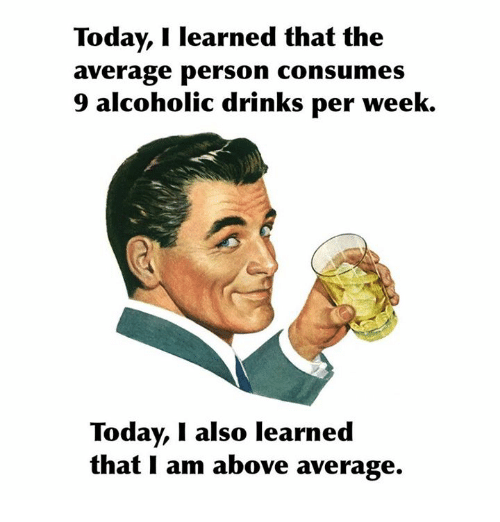 today-i-learned-that-the-average-person-consumes-9-alcoholic-6223985